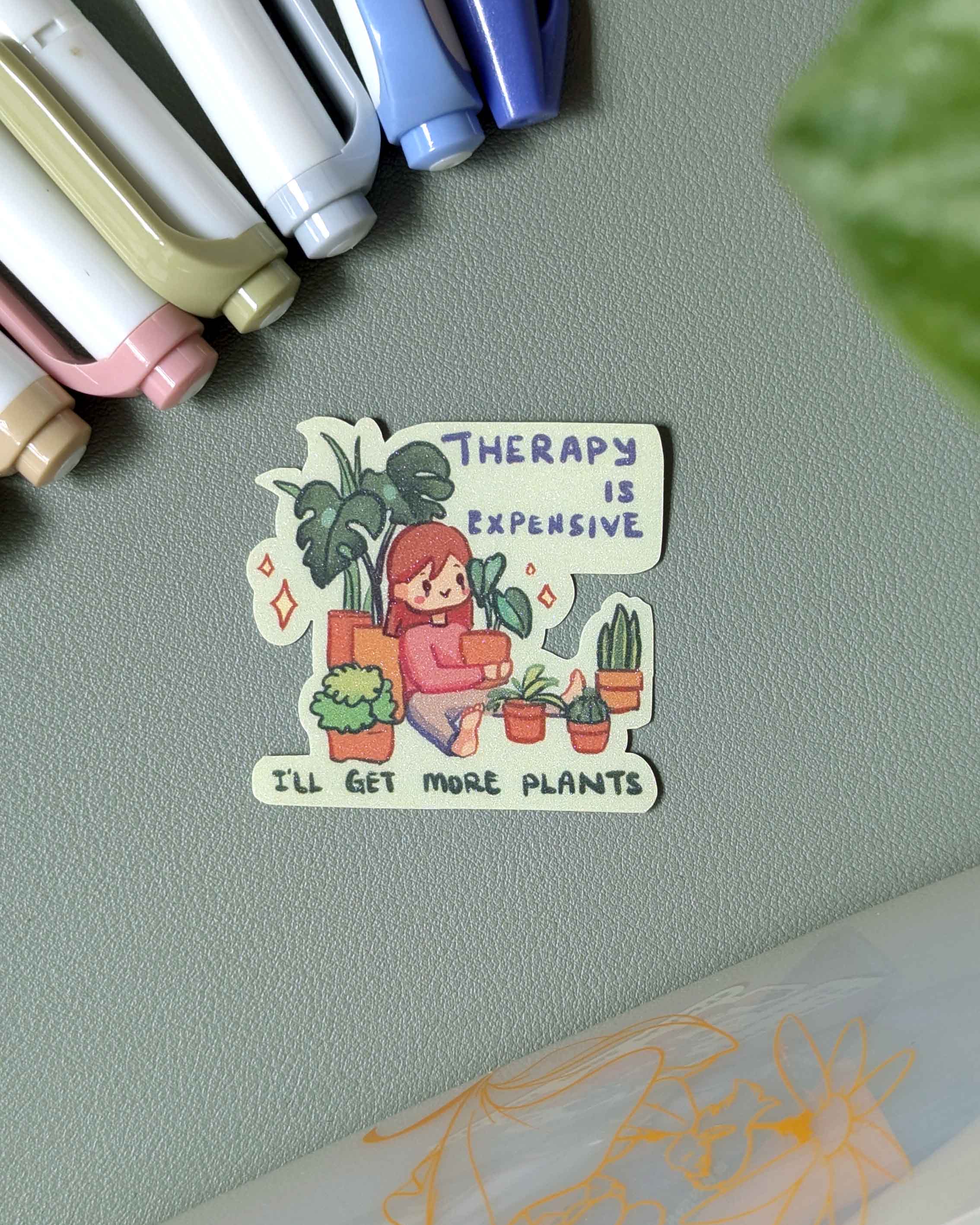 Vinyl Sticker - Therapy is Expensive, I'll Get More Plants